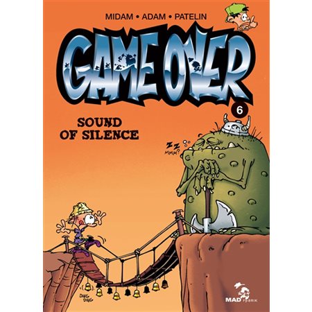 Sound of silence, Tome 6, Game over