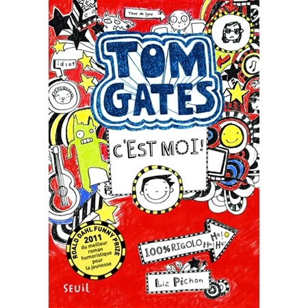 Tom Gates, c'est moi, Tome 1, Tom Gates