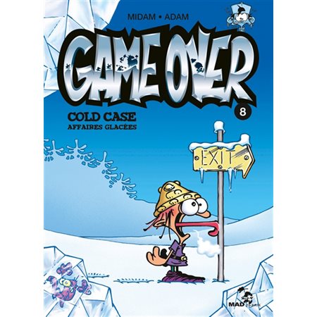 Affaires glacées  /  Tome 8, Game over