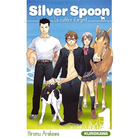 Silver spoon : la cuillère d'argent tome 1