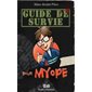 Guide de survie pour myope