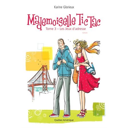Mademoiselle Tic Tac, Tome 3
