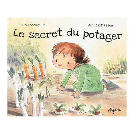 Le secret du potager