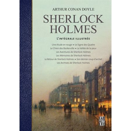 Sherlock Homes; l'intégrale illustrée