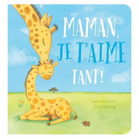 Maman, je t'aime tant!