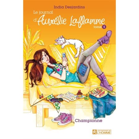Championne, Tome 5, Le journal d'Aurélie Laflamme