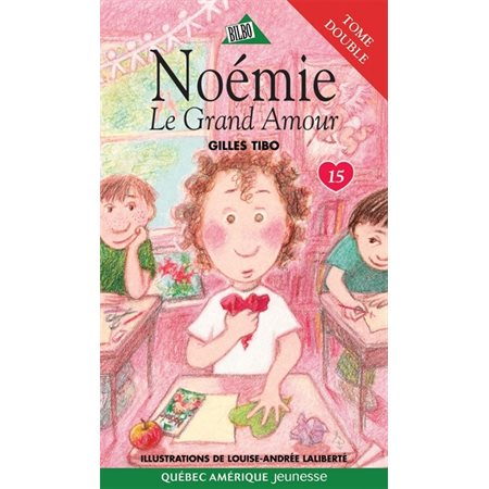Noémie 15 - Le Grand Amour