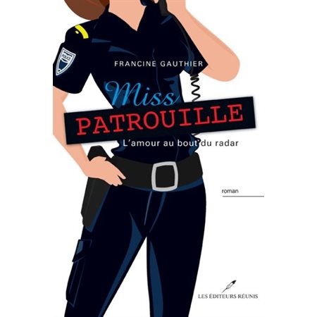 Miss Patrouille -L'amour au bout du radar