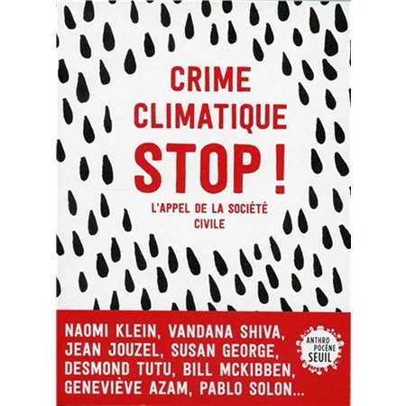 Crime climatique stop !. L'appel de la société civile