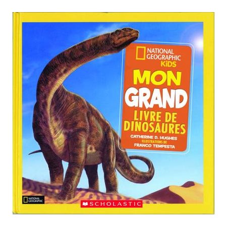Mon grand livre de dinosaures