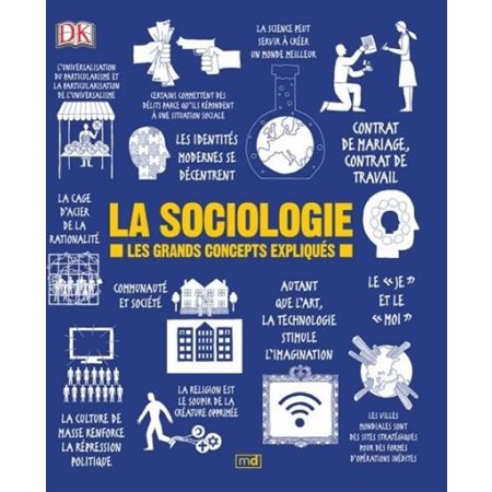 La sociologie / les grands concepts expliqués