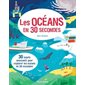 Les océans en 30 secondes