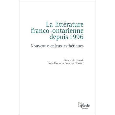 La littérature franco-ontarienne depuis 1996