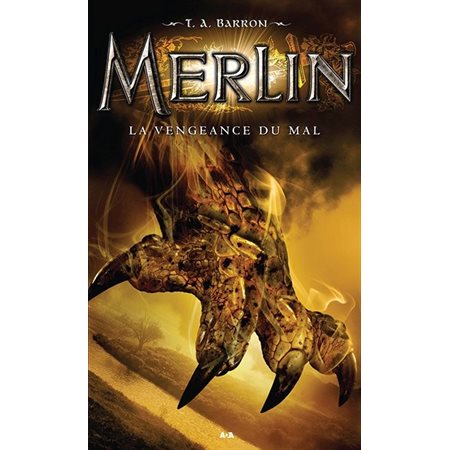 Le vengeance du mal, Tome 7, Merlin