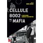 Cellule 8002 vs mafia