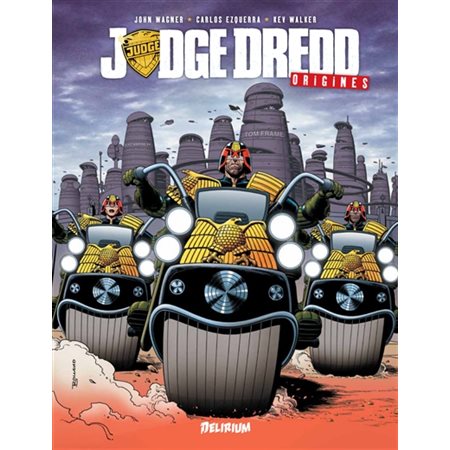 Judge Dredd - Tome 1 - Origines