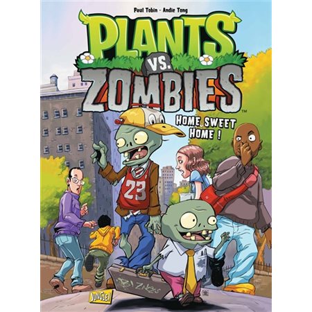 Home sweet home !, tome 4, Plants vs zombies