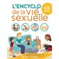 L'encyclo de la vie sexuelle: 4-6 ans