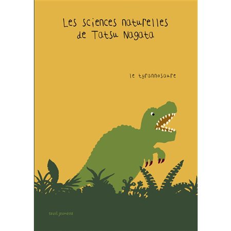 Le tyrannosaure, Les sciences naturelles de Tatsu Nagata