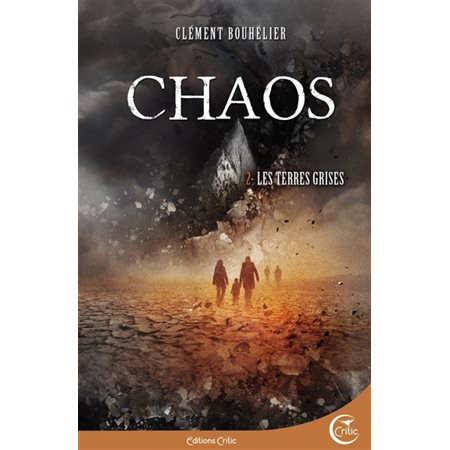 Chaos 2 - Les Terres grises