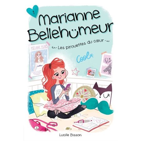Les pirouettes du coeur, Tome 1, Marianne Bellehumeur
