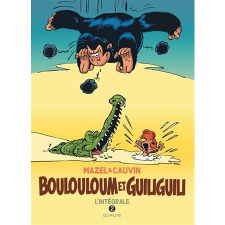 Boulouloum et Guiliguili, L'Intégrale - Tome 2 - Intégrale 1982 - 2008