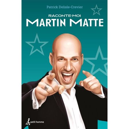 Raconte-moi : Martin Matte #16