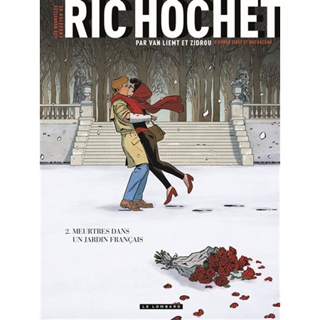 Les Nouvelles Enquêtes de Ric Hochet - Tome 2 - Meurtres dans un jardin français