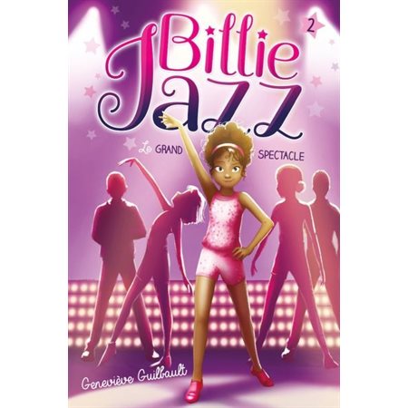 Le grand spectacle; Tome 2, Billie Jazz
