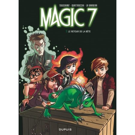 Magic 7 - Tome 3 - Le retour de la bête !