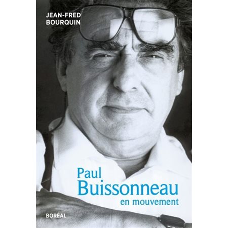 Paul Buissonneau, en mouvement
