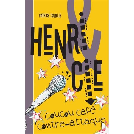 Coucou café contre-attaque, Tome 3, Henri & Cie