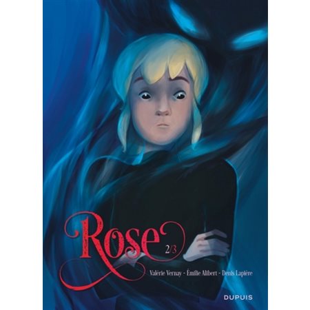 Rose - Tome 2 - Rose 2 / 3