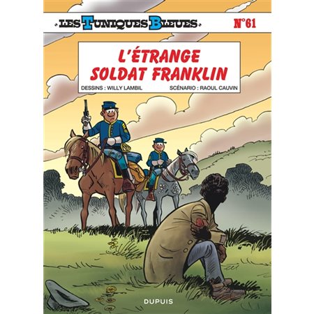 Les Tuniques Bleues - Tome 61 - L'étrange soldat Franklin