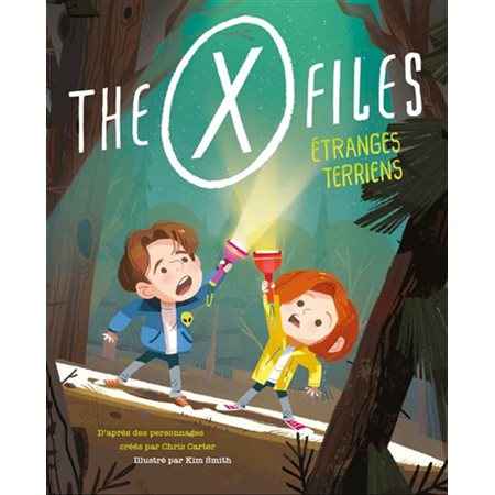 The X Files: étranges Terriens