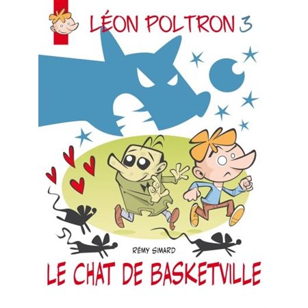 Le chat de Basketville, Tome 3, Léon Poltron