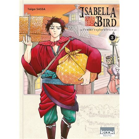 Isabella Bird : femme exploratrice, Vol. 3