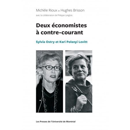 Deux économistes à contre-courant
