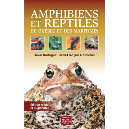 Amphibiens et reptiles du Québec et des Maritimes ( ed. 2018)