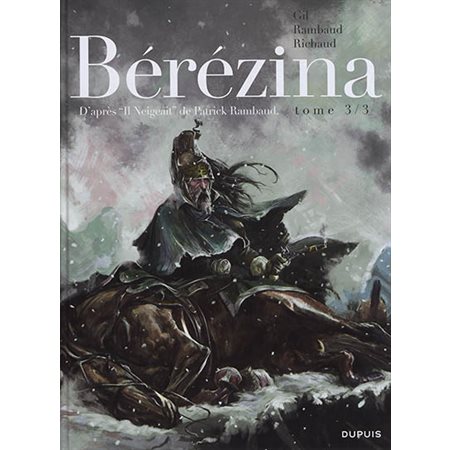 Bérézina - tome 3 - La neige