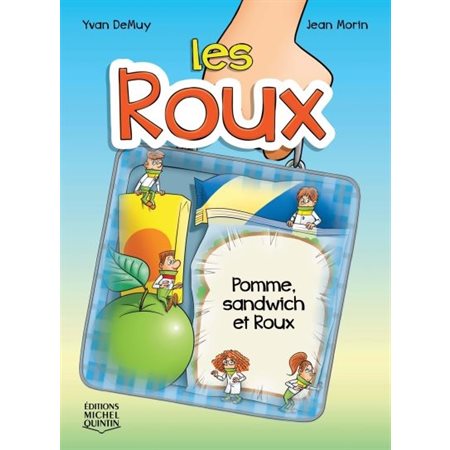 Pomme, sandwich et Roux, tome 3, Les roux