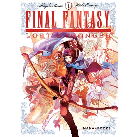 Final Fantasy : lost stranger, Vol. 1