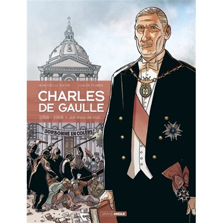 Charles de Gaulle - Tome 4 - 1958 - 1968, Joli mois de Mai