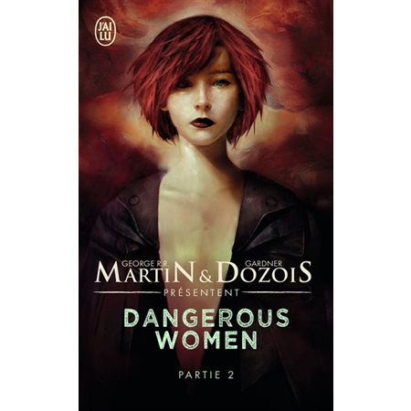 Dangerous women, partie 2