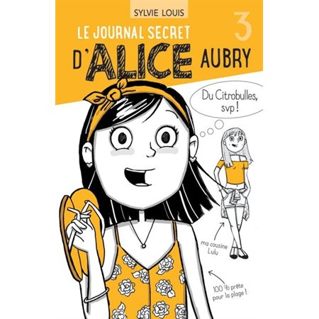 Le journal secret d’Alice Aubry 3