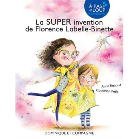 La SUPER invention de Florence Labelle-Binette