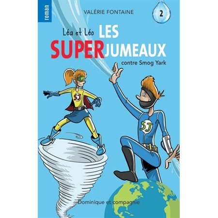 Léa et Léo - Les SUPERJUMEAUX 2