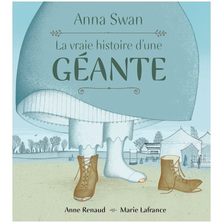Anna Swan: la vraie histoire d'une géante