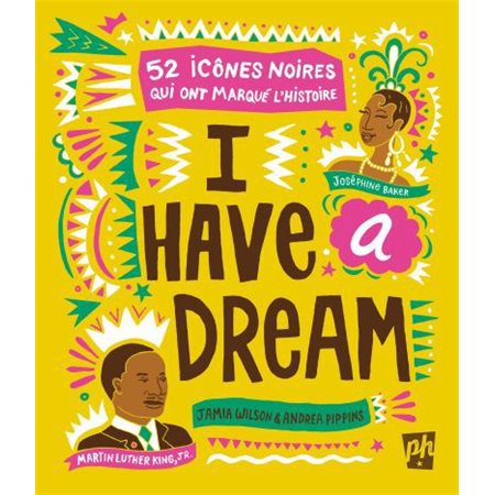 I Have a Dream: 52 icônes noires qui ont marqué l'histoire