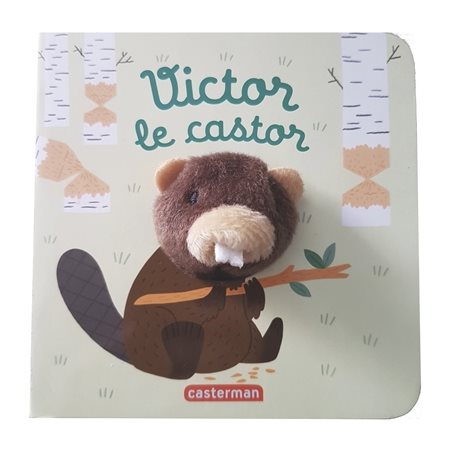 Victor le castor: livre marionnette